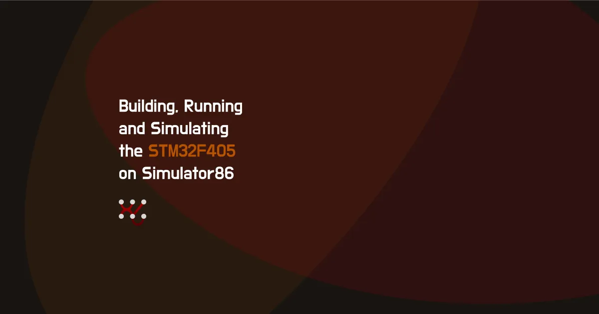 This is a quick tutorial to show you how can you run Rust code and simulate STM32F405 board using Simulator86!