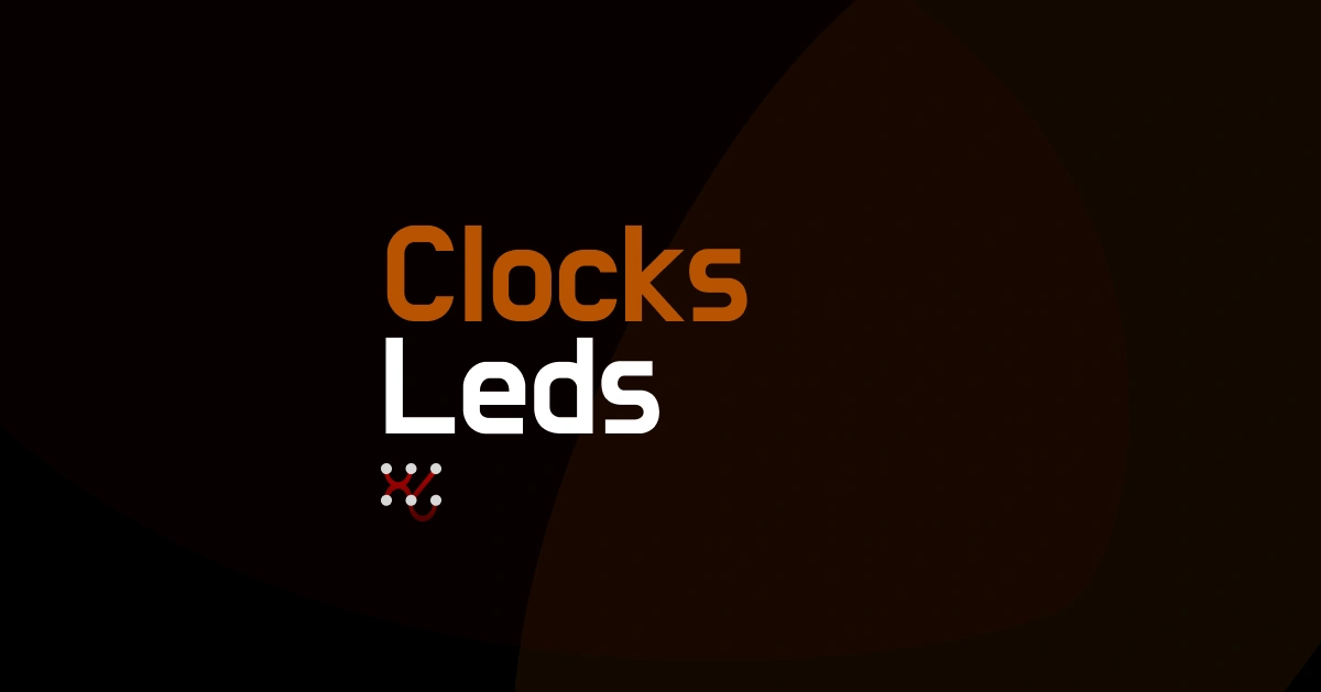 Clocks and Leds